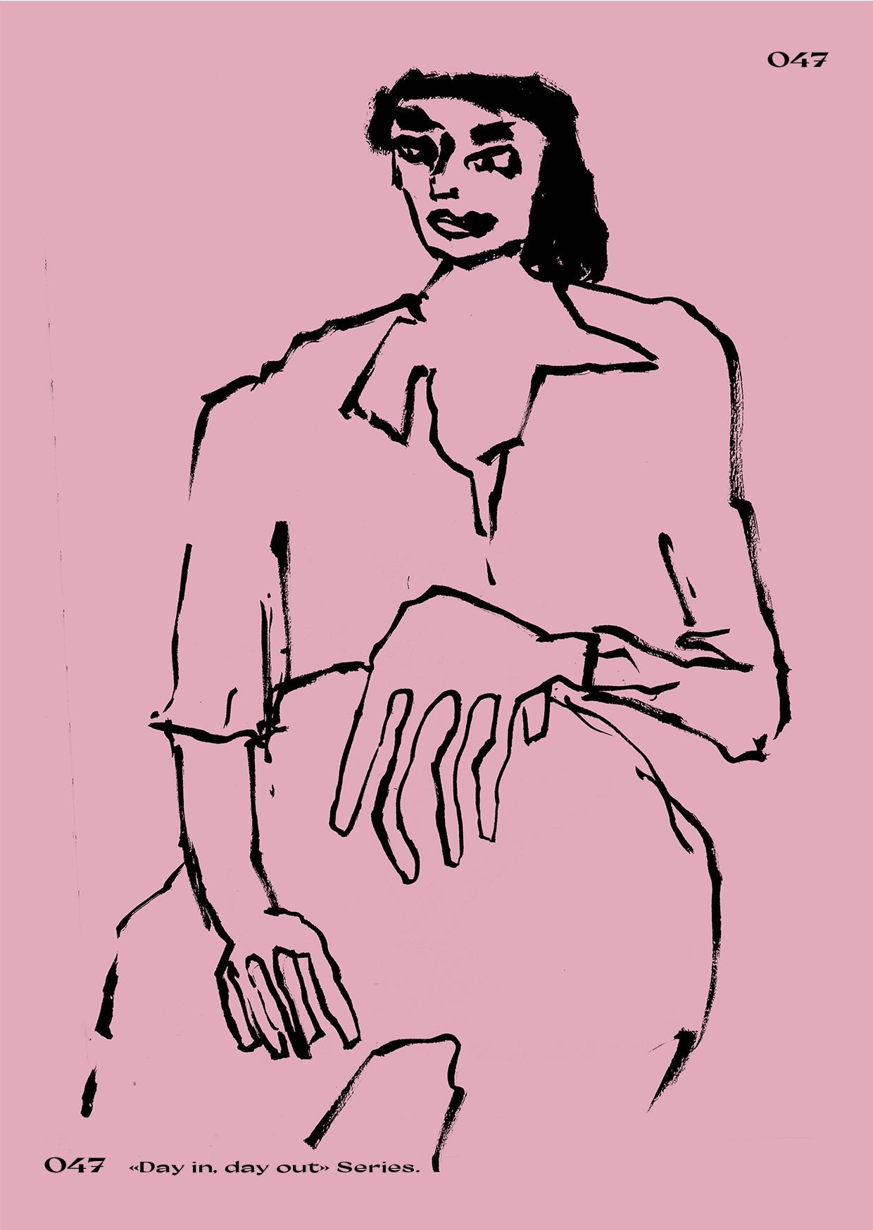 Day in, Day out N°047